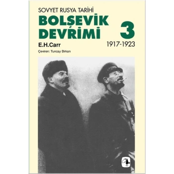 Bolşevik Devrimi 3 / Sovyet Rusya Tarihi 1917-1923