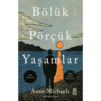 Bölük Pörçük Yaşamlar