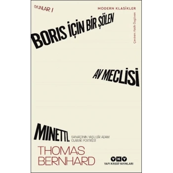 Boris İçin Bir Şölen, Av Meclisi, Minetti - Oyunlar 1 Sanatçının Yaşlı Bir Adam Olarak Portresi