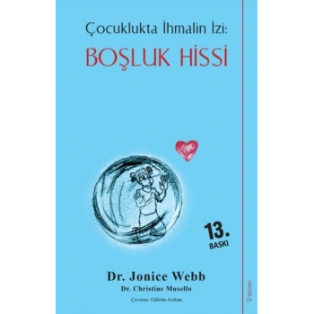 Boşluk Hissi - Çocuklukta İhmalin İzi