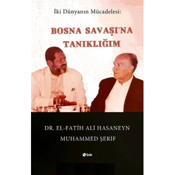 Bosna SavaşıNa Tanıklığım