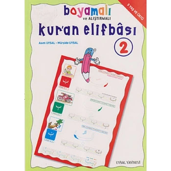 Boyamalı ve Alıştırmalı Kuran Elifbası 2