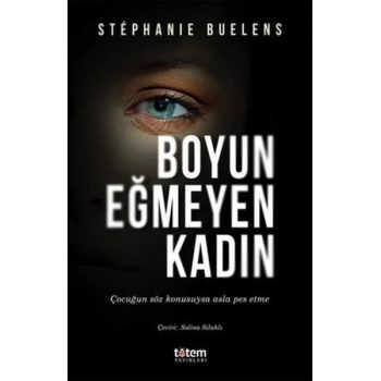 Boyun Eğmeyen Kadın