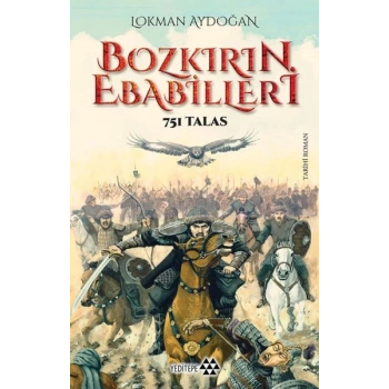 Bozkırın Ebebailleri - 751 Talas