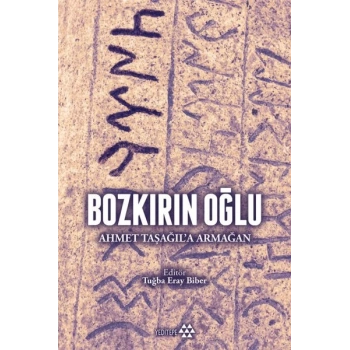 Bozkırın Oğlu - Ahmet Taşağıla Armağan
