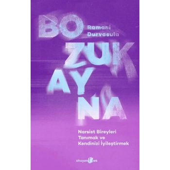 Bozuk Ayna  Narsist Bireyleri Tanımak ve Kendinizi İyileştirmek