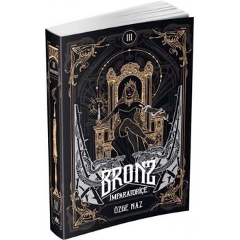 Bronz 3: İmparatoriçe