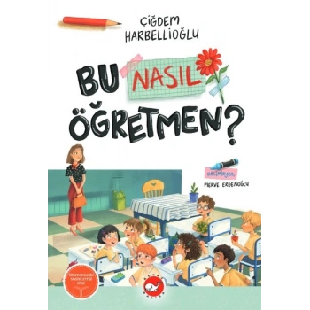 Bu Nasıl Öğretmen