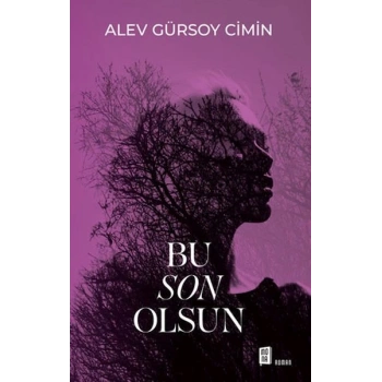 Bu Son Olsun