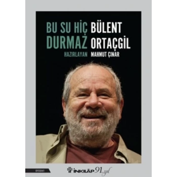 Bu Su Hiç Durmaz Bülent Ortaçgil