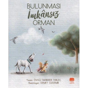 Bulunması İmkansız Orman