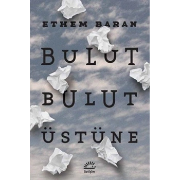 Bulut Bulut Üstüne