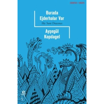 Burada Ejderhalar Var