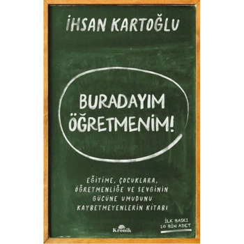 Buradayım Öğretmenim!