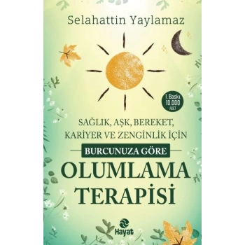 Burcunuza Göre Olumlama Terapisi