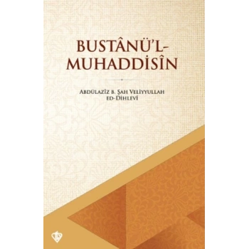 Bustânü’l - Muhaddisin
