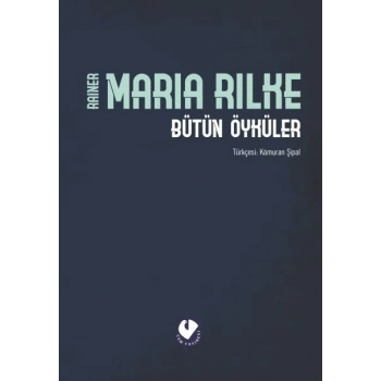 Bütün Öyküler - Rilke (Ciltli)