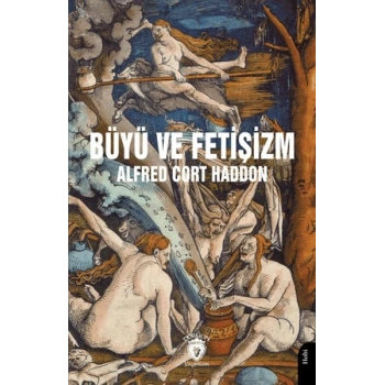 Büyü ve Fetişizm