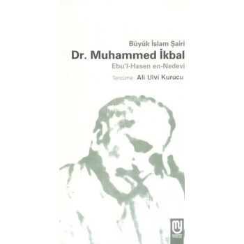 Büyük İslam Şairi Dr. Muhammed İkbal