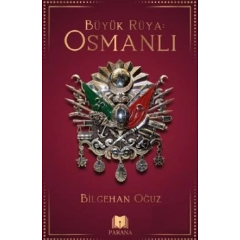 Büyük Rüya: Osmanlı