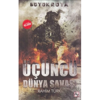 Büyük Rüya -  Üçüncü Dünya Savaşı
