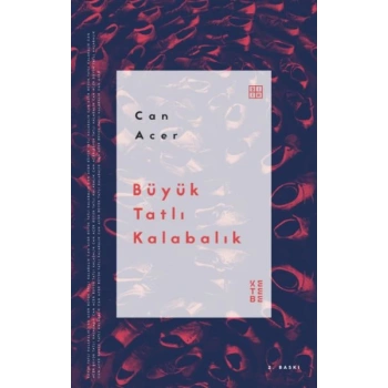 Büyük Tatlı Kalabalık