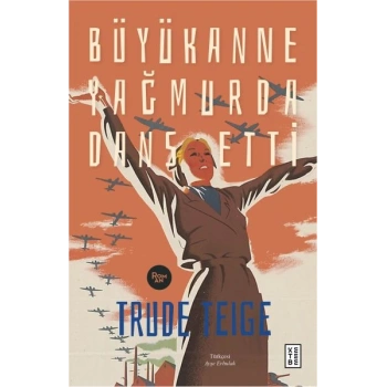 Büyükanne Yağmurda Dans Etti