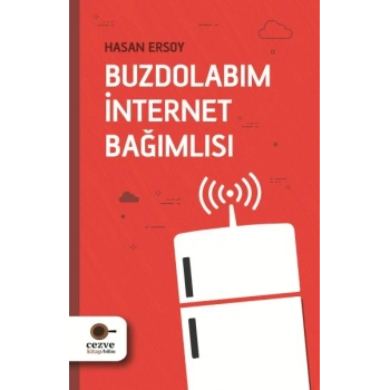 Buzdolabım İnternet Bağımlısı