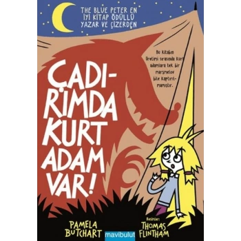 Çadırımda Kurt Adam Var