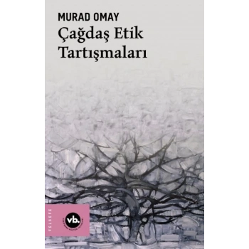 Çağdaş Etik Tartışmaları