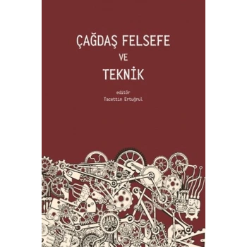 Çağdaş Felsefe ve Teknik