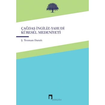 Çağdaş İngiliz-Yahudi Küresel Medeniyeti