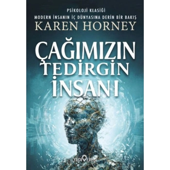 Çağımızın Tedirgin İnsanı