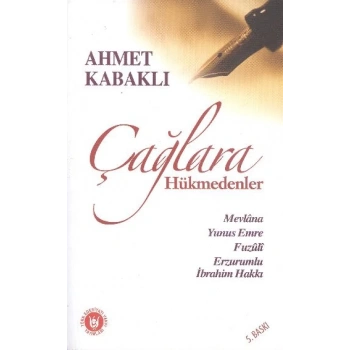 Çağlara Hükmedenler