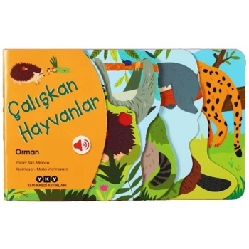 Çalışkan Hayvanlar – Orman