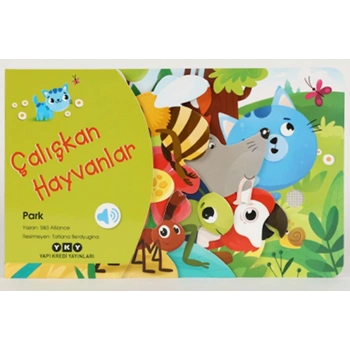Çalışkan Hayvanlar – Park