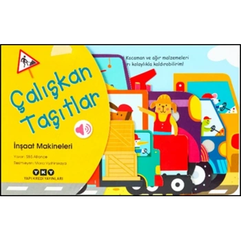 Çalışkan Taşıtlar - İnşaat Makineleri