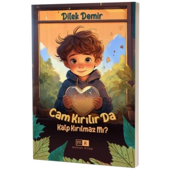 Cam Kırılır da Kalp Kırılmaz mı ?