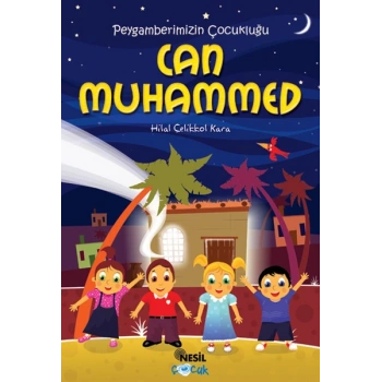 Can Muhammed  Peygamberimizin Çocukluğu