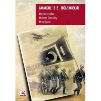 Çanakkale 1915-Boğaz Harekatı