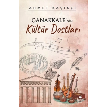 Çanakkalenin Kültür Dostları