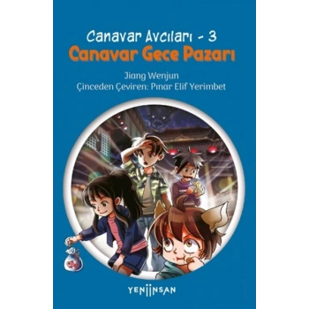 Canavar Avcıları -3 Canavar Gece Pazarı