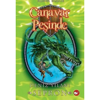 Canavar Peşinde 02 - Deniz Yılanı Sepron