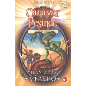 Canavar Peşinde 10 - Yılan Adam Vipero