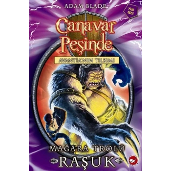 Canavar Peşinde 21 - Mağara Trolü Raşuk