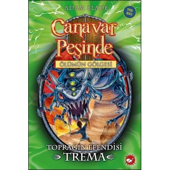 Canavar Peşinde 29 - Toprağın Efendisi Trema