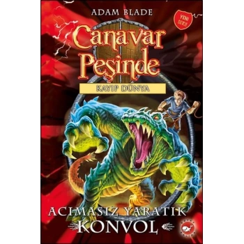 Canavar Peşinde 37 - Acımasız Yaratık Konvol