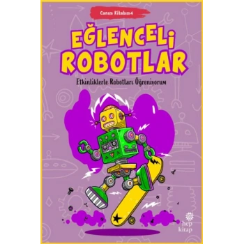 Canım Kitabım 4 - Eğlenceli Robotlar