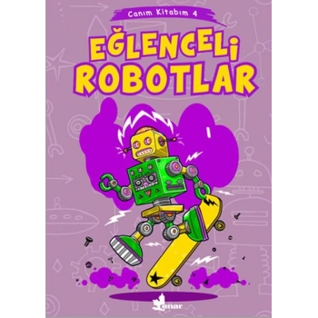 Canım Kitabım 4 - Eğlenceli Robotlar