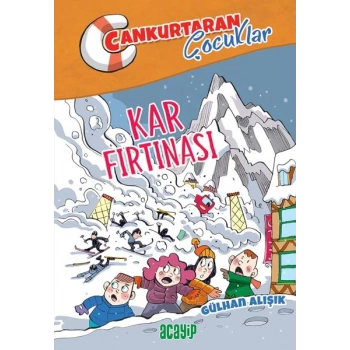 Cankurtaran Çocuklar 4 Kar Fırtınası
